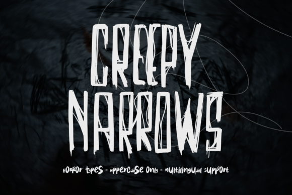 Creepy Narrows: A Unique and Haunting Font
