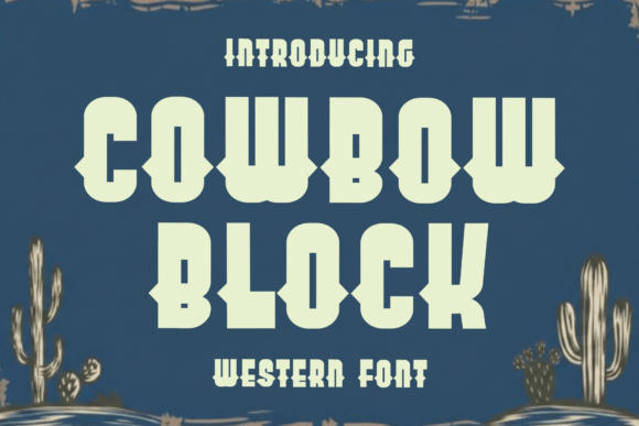 Discover the Charm of Cowbow Block Font