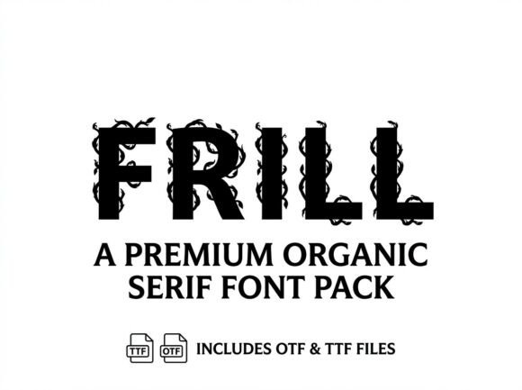 Frill: A Bold and Artistic Display Font
