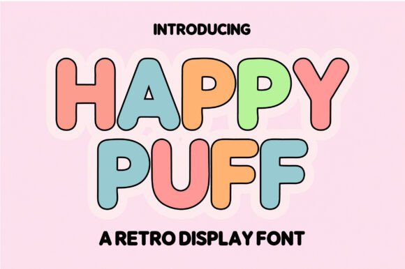 Happy Puff: A Fun, Retro Font for Creative Projects