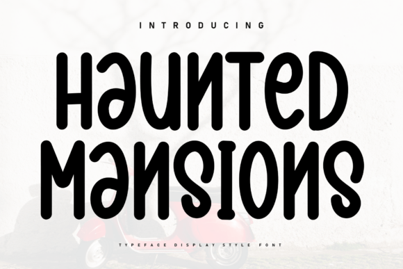 Haunted Mansions: A Whimsical and Spooky Display Font