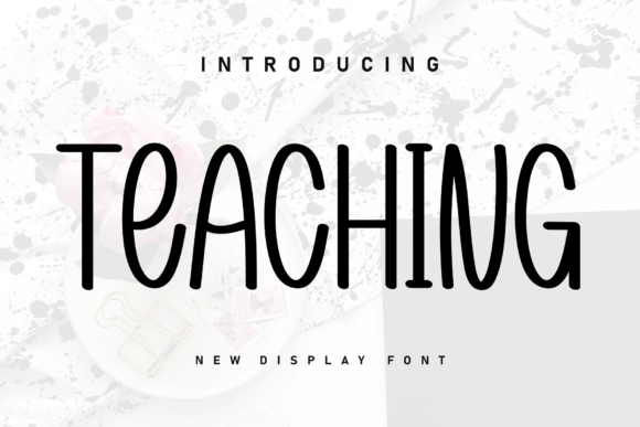 Teaching: A Handwritten Display Font for Educational and Creative Projects